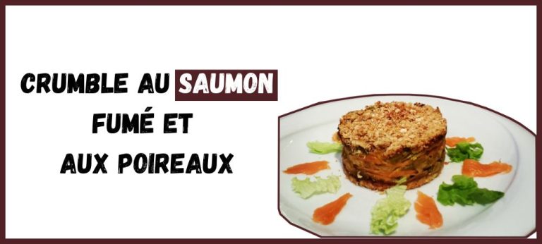 Crumble au saumon fumé et aux poireaux