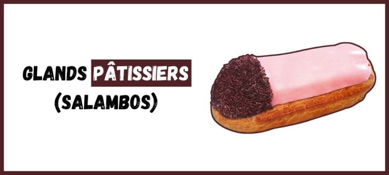 Glands pâtissiers (salambos)