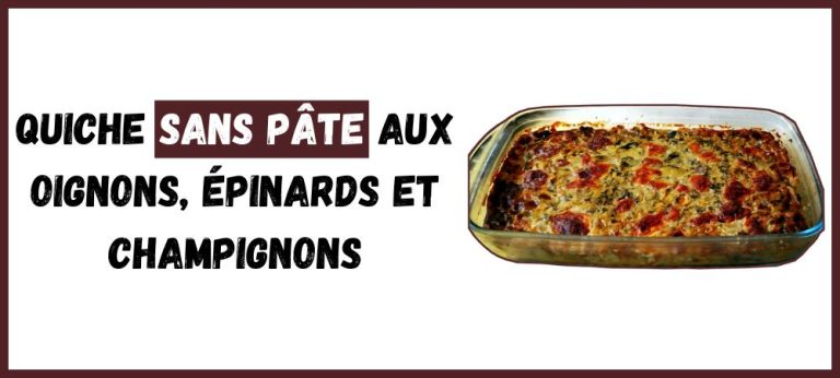 Quiche sans pâte aux oignons, épinards et champignons